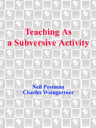 Teaching As a Subversive Activity