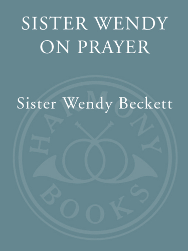 Sister Wendy on Prayer
