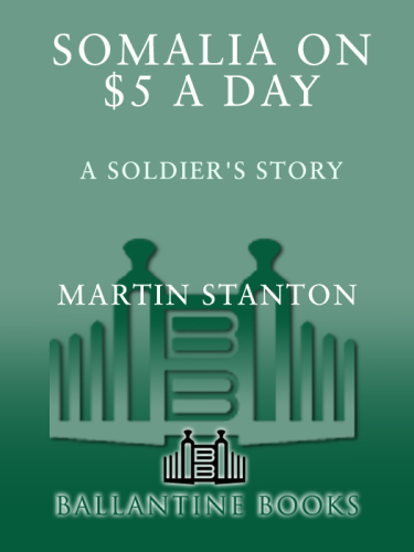 Somalia on $5 a Day: A Soldier's Story