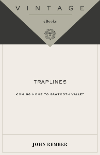 Traplines: Coming Home to Sawtooth Valley