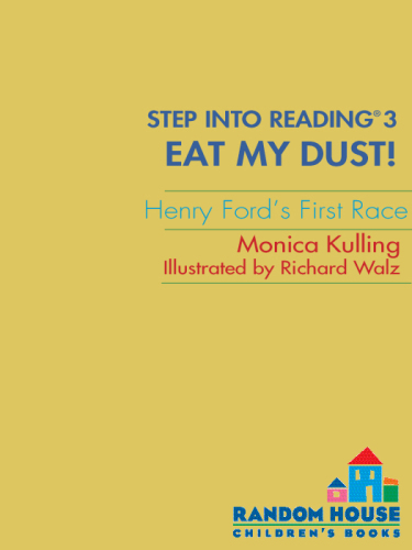 Eat my dust!: Henry Ford's first race