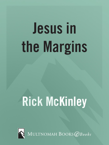 Jesus in the Margins: Finding God in the Places We Ignore
