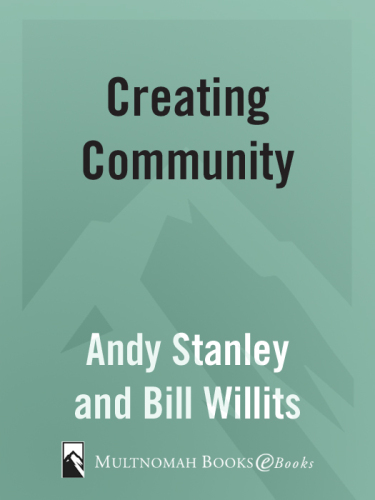 Creating Community, Revised & Updated Edition: Five Keys to Building a Thriving Small Group Culture