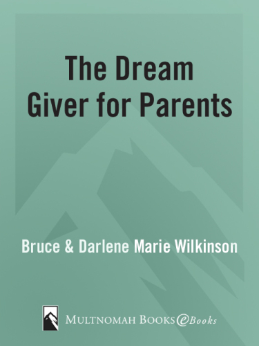 The Dream Giver for Parents