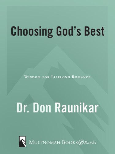 Choosing God's Best: Wisdom for Lifelong Romance