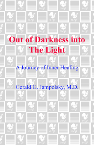Out of Darkness into the Light: A Journey of Inner Healing