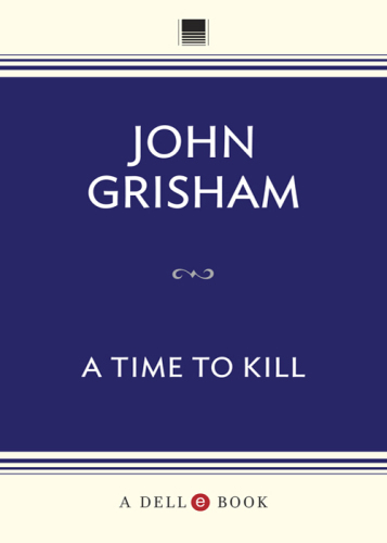A Time to Kill