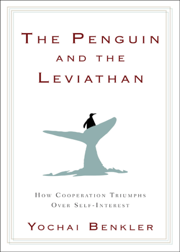 The penguin and the Leviathan: the triumph of cooperation over self-interest