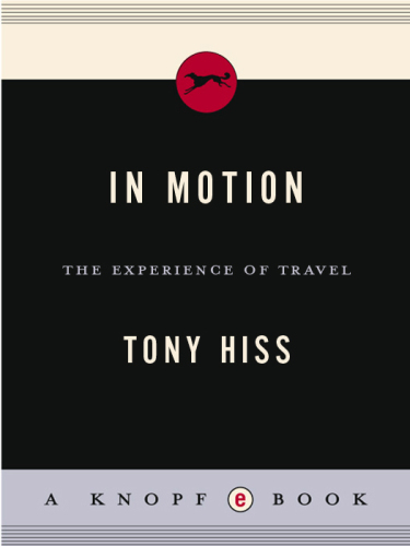 In Motion: The Experience of Travel