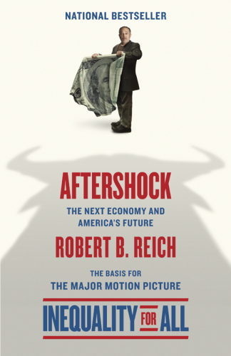 Aftershock: the next economy and America's future