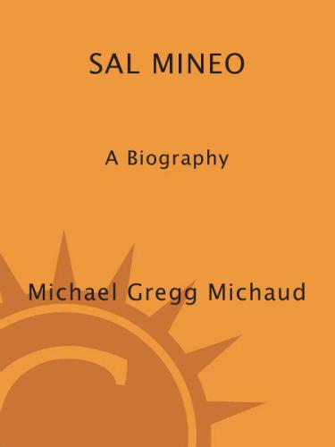 Sal Mineo: A Biography