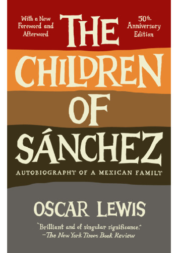 The Children of Sanchez: Autobiography of a Mexican Family