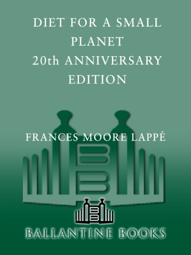 Diet for a small planet: twentieth anniversary edition