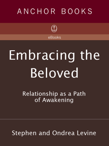 Embracing the Beloved: Relationship as a Path of Awakening