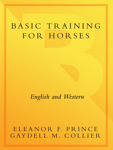 Basic Training for Horses: English and Western