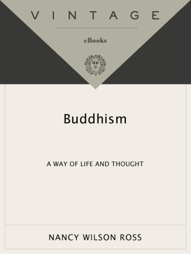 Buddhism: Way of Life & Thought