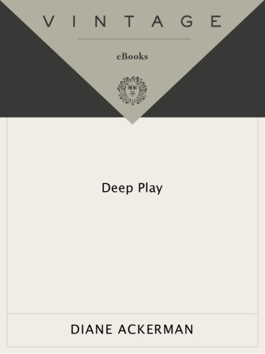 Deep Play