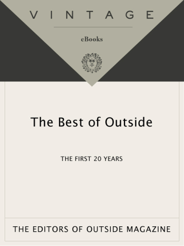 The best of Outside: the first 20 years
