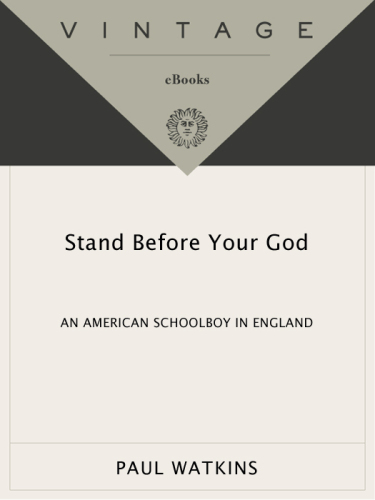 Stand Before Your God: An American Schoolboy in England
