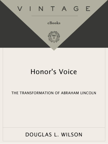 Honor's voice: the transformation of Abraham Lincoln