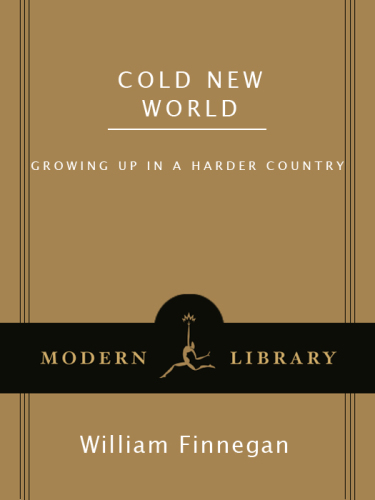 Cold new world: growing up in a harder country