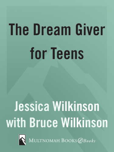 The Dream Giver for Teens