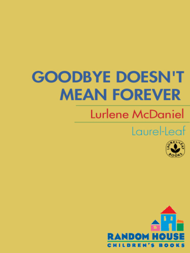 Goodbye Doesn't Mean Forever
