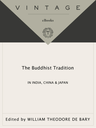 The Buddhist Tradition: In India, China and Japan
