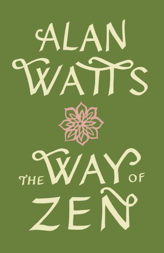 The way of Zen = [Zendō]