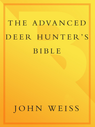 Advanced Deerhunter's Bible