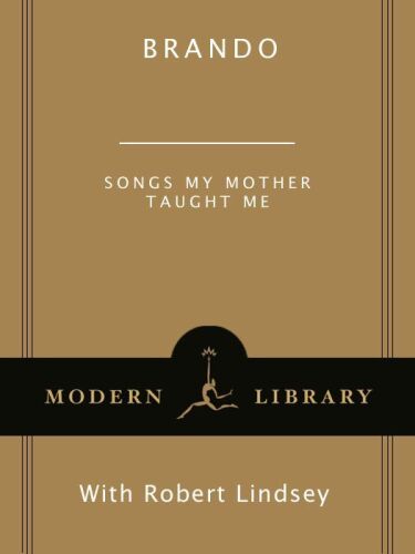 Brando: Songs My Mother Taught Me