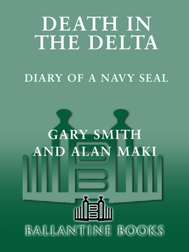 Death In The Delta: Diary of a Navy Seal
