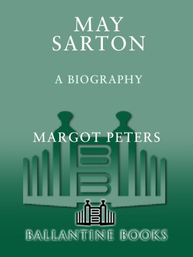 May Sarton: a biography