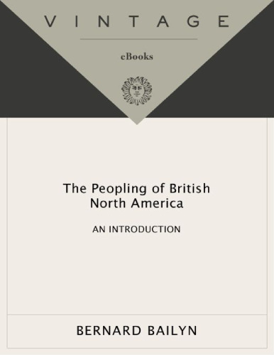 The Peopling of British North America: An Introduction
