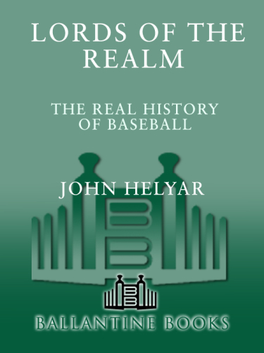 The Lords of the Realm: The Real History of Baseball