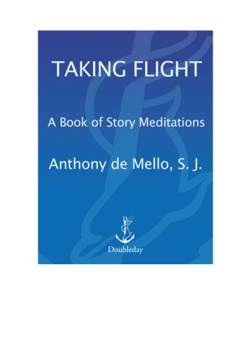 Taking Flight: A Book of Story Meditations