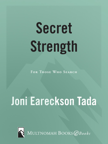 Secret Strength: For Those Who Search