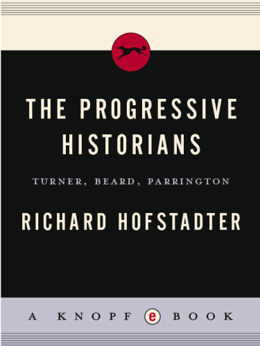 The progressive historians: Turner, Beard, Perrington