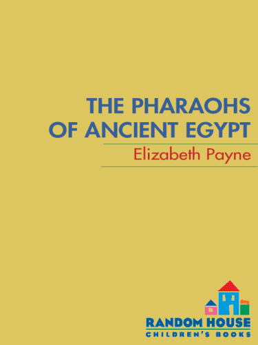 The Pharaohs of Ancient Egypt