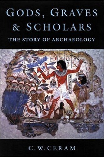 Gods, Graves & Scholars