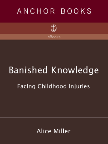 Banished knowledge: facing childhood injuries