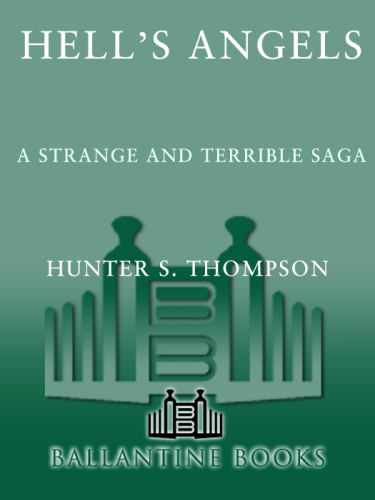 Hell's angels: a strange and terrible saga