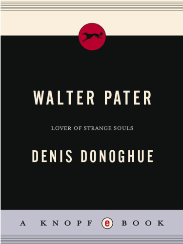 Walter Pater: Lover of Strange Souls