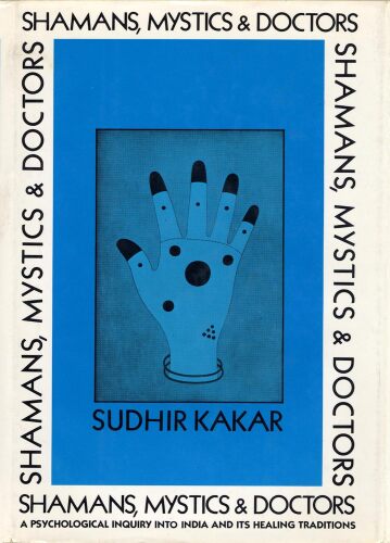 Shamans, Mystics, and Doctors