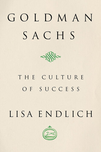 Goldman Sachs: The Culture Of Success