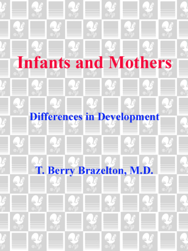 Infants and Mothers: Differences in Development