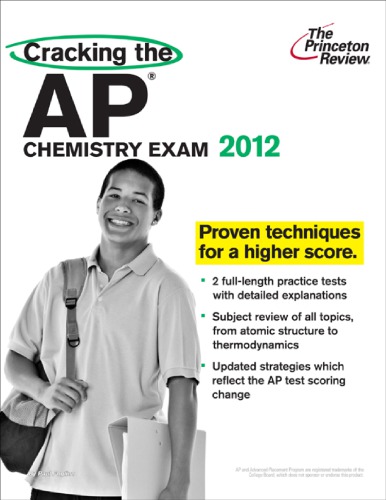 Princeton Review series Paul Foglino Princeton Review Firm Cracking the AP chemistry exam-Random House 2012