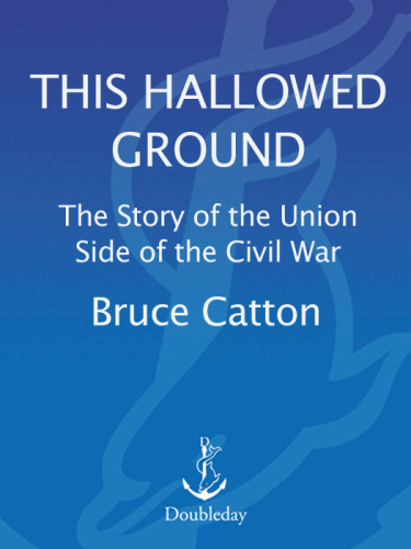 This Hallowed Ground: A History of the Civil War
