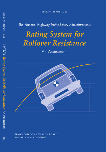 The National Highway Traffic Safety Administration's Rating System for Rollover Resistance: An Assessment