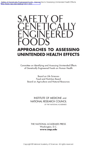 Safety of Genetically Engineered Foods Approaches to Assessing Unintended Health Effects